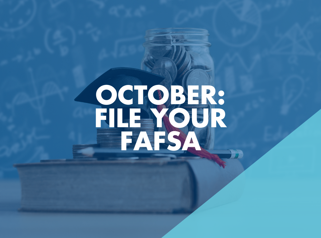 October: File Your FAFSA